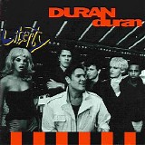 Duran Duran - Liberty