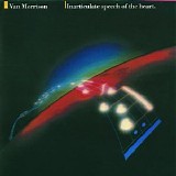 Van Morrison - (1983) Inarticulate Speech Of The Heart