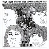 Various artists - Come Together: Black America Sings Lennon & McCartney