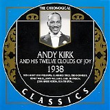 Andy Kirk And His Twelve Clouds Of Joy - Chronological Classics - 1938