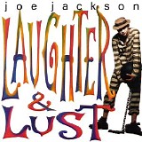 Joe Jackson - Laughter & Lust
