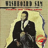 Washboard Sam - Rockin' My Blues Away (41-47)