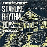 The Starline Rhythm Boys - Honky Tonk Livin'