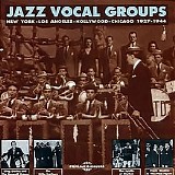 Various artists - Jazz Vocal Groups 1927-1944