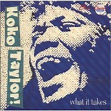 Koko Taylor - What It Takes: The Chess Years