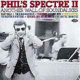 Various artists - Phil's Spectre II - Another Wall Of Soundalikes