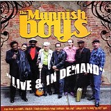 The Mannish Boys - Live & In Demand