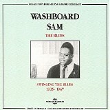Washboard Sam - Swinging The Blues (1935 -1947)