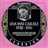 Una Mae Carlisle - The Chronological Classics 1938-1941