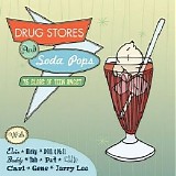 Various artists - Drug Stores and Soda Pops: 75 Slabs of Teen