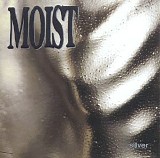 Moist - Silver