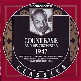 Count Basie & His Orchestra - (1998) The Chronological Classics 1947