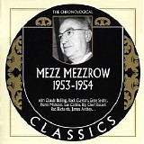 Mezz Mezzrow - The Chronological Classics - 1953-54