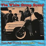 Various artists - Teen-Age Dreams: The White Group Sound  Vol. 2