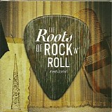 Various artists - The Roots Of Rock 'n' Roll