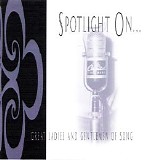 Various artists - Spotlight On...Great Ladies & Gentlemen Of Song