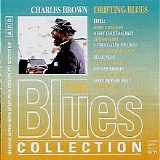 Charles Brown - The Blues Collection - Drifting Blues
