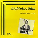 Lightning Slim - We Gotta Rock Tonight