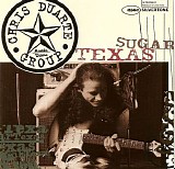 Chris Duarte Group - Texas Sugar
