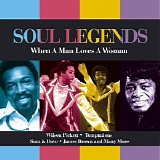 Various artists - Soul Legends - When A Man Loves A Woman