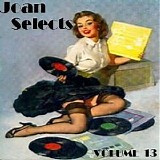 Various artists - Joan Selects, Volume 13