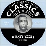 Elmore James - The Chronological Classics -  1951-53