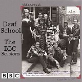 Deaf School - The BBC Sessions