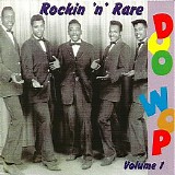 Various artists - Rockin' 'n' Rare Doo Wop Vol.1