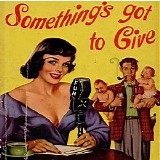 Various artists - Someting's Got To Give