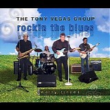 Tony Vegas - Rockin' the Blues