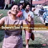 Various artists - Sehorn's Soul Farm: 50 New Orleans Soul Classics