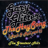 Gary Glitter - The Hey Song(Rock & Roll Part 2) - The Greatest Hits