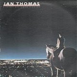 Ian Thomas - Riders On Dark Horses
