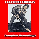 Lafayette Thomas - Complete Lafayette Thomas