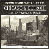Various artists - Down Home Blue Classics 1943-1953 - Chicago & Detroit 1948-1953