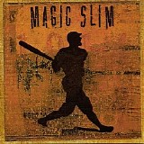 Magic Slim & The Teardrops - Grand Slam