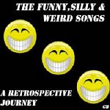 Various artists - The Funny,Silly & Weird Songs - A Retrospective Journey