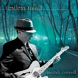 Murali Coryell - Restless Mind