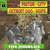 Nolan Strong and The Diablos - Fortune 1:Motor-City Detroit Doo-Wops:The Diablos