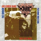 The Smokin' Joe Kubek Band (Featuring Bnois King) - The Axe Man