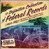 Various artists - The Definitive Collection of Federal Records (1964-1982)