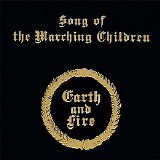 Earth & Fire - Song Of The Marching Children
