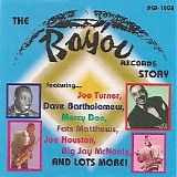 Various artists - The Bayou Records Story
