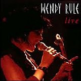 Wendy Rule - Wendy Rule - Live