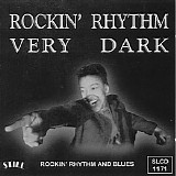 Various artists - Rockin' Rhythm Very Dark