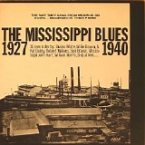 Various artists - The Mississippi Blues 1927-1940