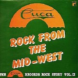 Various artists - Rock From The Midwest - The Cuca Records Story Vaol. 2