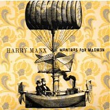 Harry Manx - Mantras For Madmen