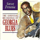Various artists - Sweet Petunia - The Essential Recordings Of Georgia Blues