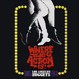 Various artists - Where The Action Is: Los Angeles Nuggets 1965-68